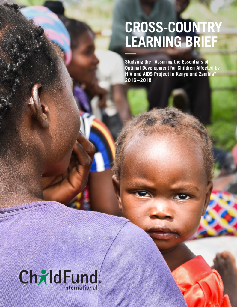 Cross-Country Learning Brief- Studying the “Assuring the Essentials of Optimal Development for Children Affected by HIV and AIDS Project